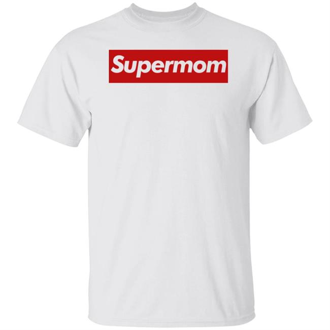 Supermom Shirt Supermom Culture