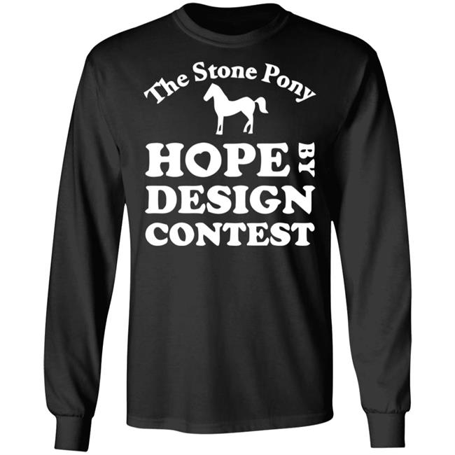 The Stony Pony Hope By Design Contest Black Shirt The Stony Pony Hope By Design Contest Black Shirt