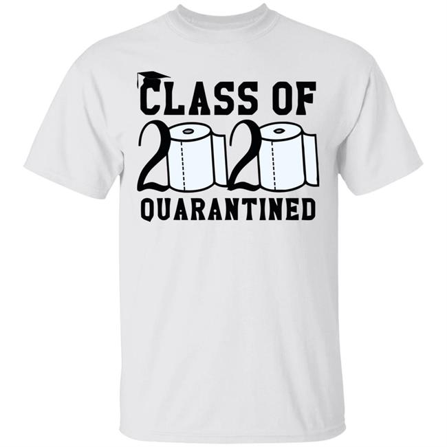 Class Of 2020 Quarantined Shirt Gray Shirt With Sayings Class Of 2020 Quarantined Shirt Gray Shirt With Sayings