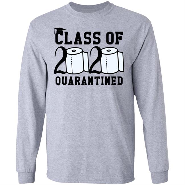 Class Of 2020 Quarantined Shirt Gray Shirt With Sayings Class Of 2020 Quarantined Shirt Gray Shirt With Sayings