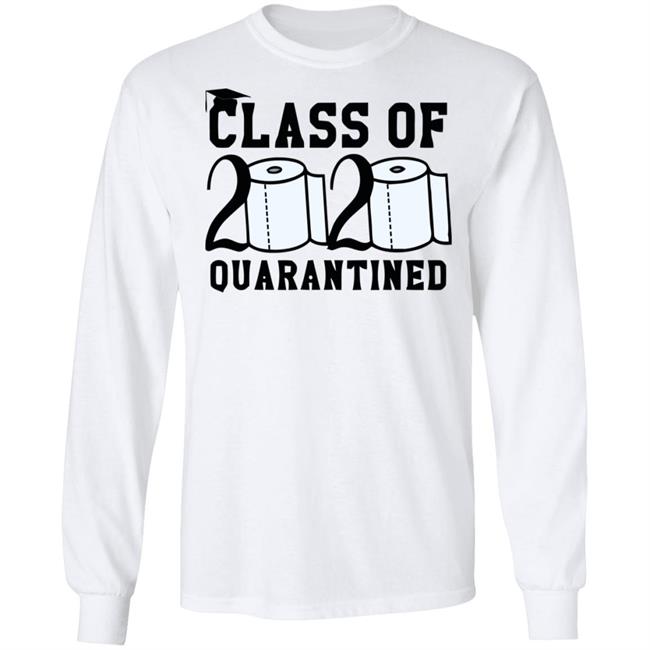 Class Of 2020 Quarantined Shirt Gray Shirt With Sayings Class Of 2020 Quarantined Shirt Gray Shirt With Sayings