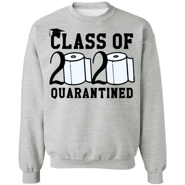 Class Of 2020 Quarantined Shirt Gray Shirt With Sayings Class Of 2020 Quarantined Shirt Gray Shirt With Sayings