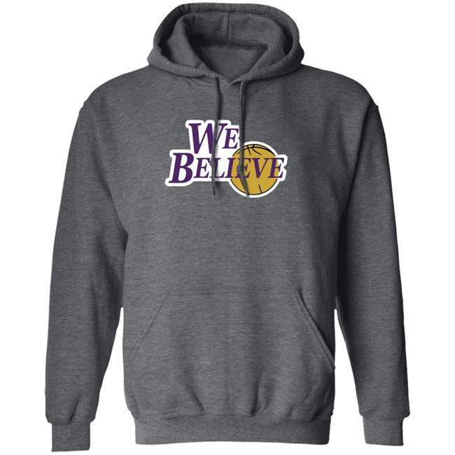 We Believe Los Angeles Shirt We Believe Los Angeles Shirt