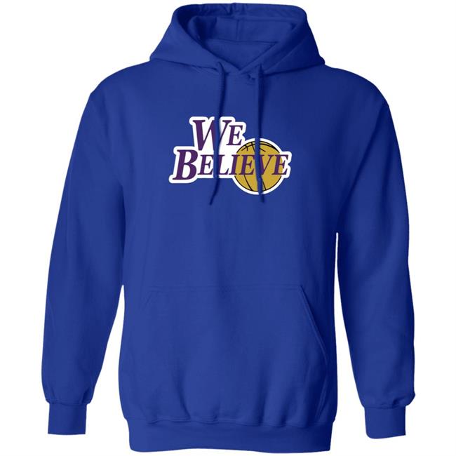 We Believe Los Angeles Shirt We Believe Los Angeles Shirt