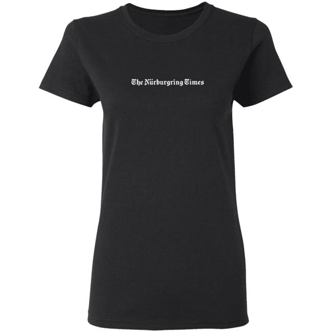 The Nurburgring Times Tee Shirt The Nurburgring Times Tee Shirt