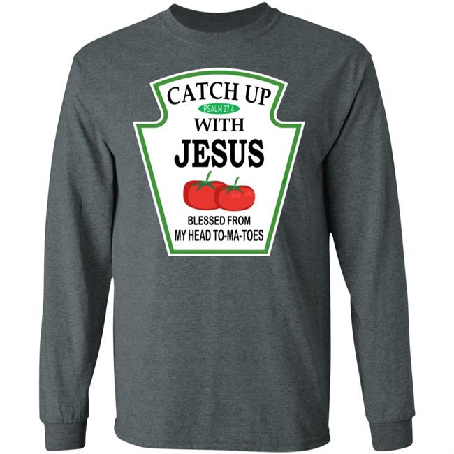 Catch Up With Jesus Hoodie Funny Religious T Shirt NWT Catch Up With Jesus Hoodie Funny Religious T Shirt NWT