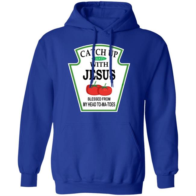 Catch Up With Jesus Hoodie Funny Religious T Shirt NWT Catch Up With Jesus Hoodie Funny Religious T Shirt NWT