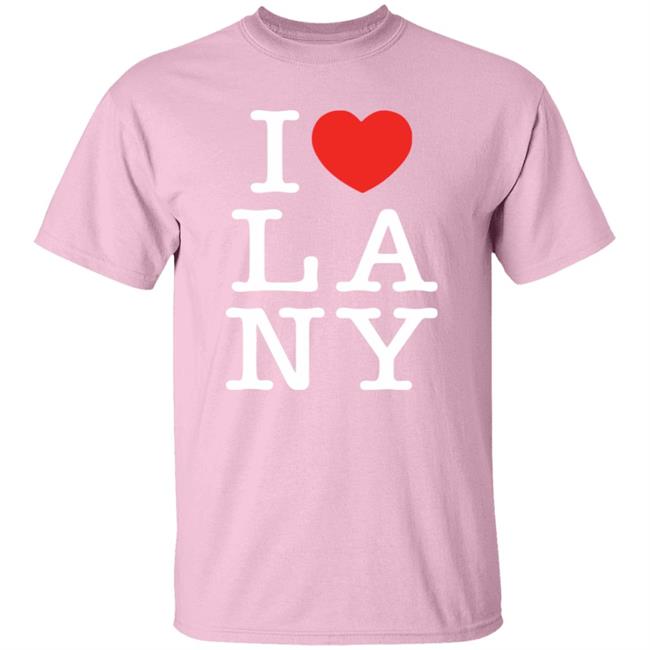 Lany I Heart Lany T Shirt I Heart Lany Pink Shirts Lany I Heart Lany T Shirt I Heart Lany Pink Shirts