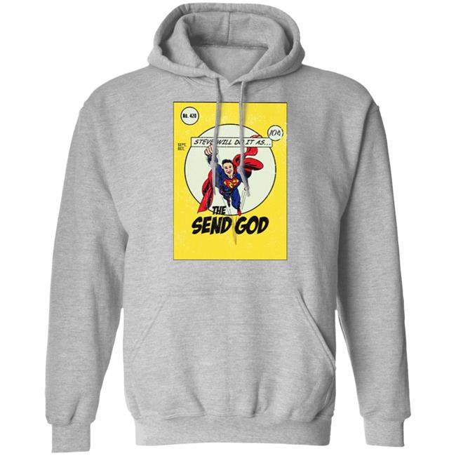 Steve Will Do It The Send God Tshirt Steve Will Do It The Send God Tshirt