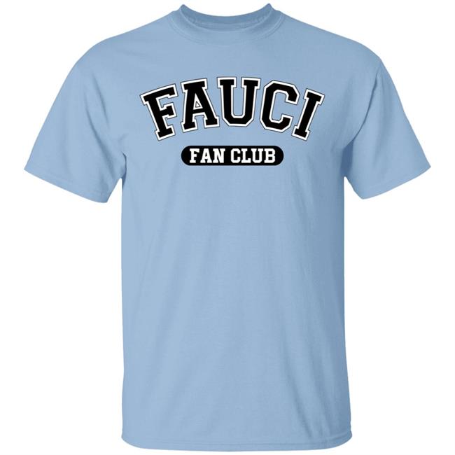 Dr. Anthony Fauci Fan Club Hope White Shirt Dr. Anthony Fauci Fan Club Hope White Shirt
