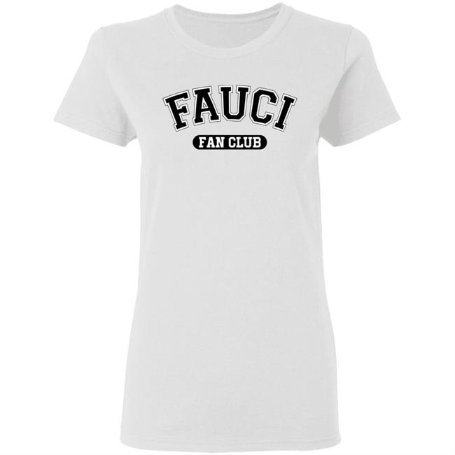 Dr. Anthony Fauci Fan Club Hope White Shirt Dr. Anthony Fauci Fan Club Hope White Shirt