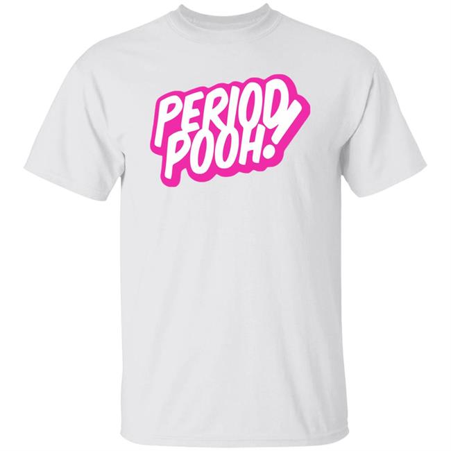 Therealkylesister Period Pooh Shirt Period Pooh Therealkylesister White T Shirt