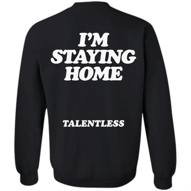 Stay Home Talentless Hoodie Talentless Black Hoodie Stay Home Sweatshirt Stay Home Talentless Hoodie Talentless Black Hoodie Stay Home Sweatshirt