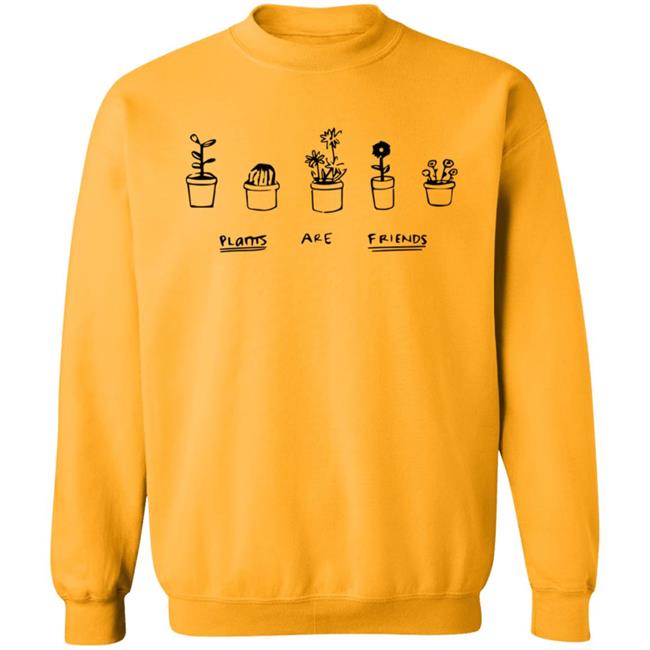 Plants Are Friends Shirt Plants Are Friends Shirt