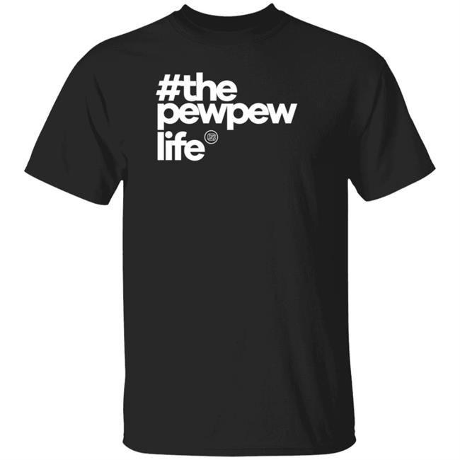 ThePewPewLife Shirt Mrcolionnoir