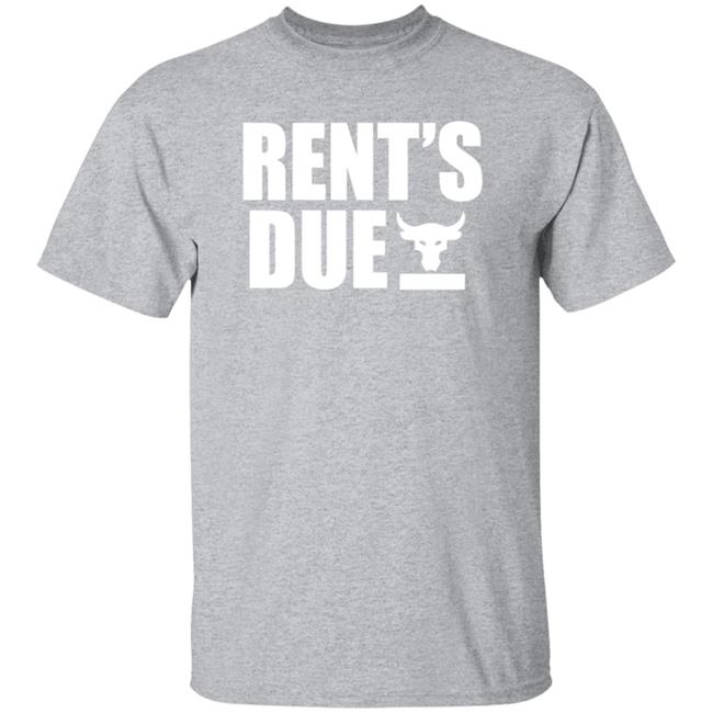 Rents Due Shirt