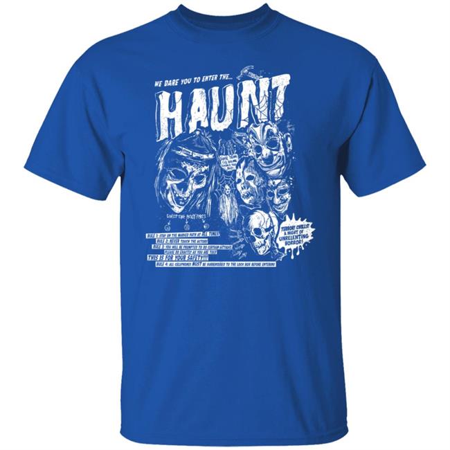 We Dare You To Enter The Hount Halloween T Shirt We Dare You To Enter The Hount Halloween T Shirt