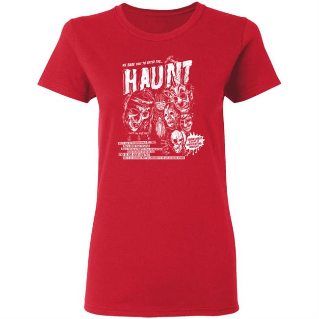 We Dare You To Enter The Hount Halloween T Shirt We Dare You To Enter The Hount Halloween T Shirt