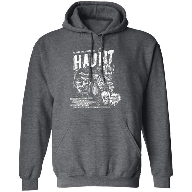 We Dare You To Enter The Hount Halloween T Shirt We Dare You To Enter The Hount Halloween T Shirt