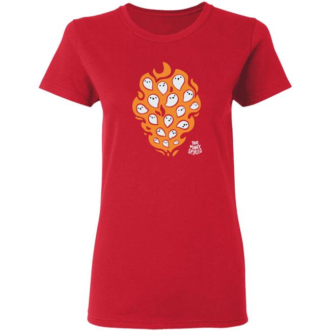 Watcher Merch Too Many Spirits Ghosties Flame Tee Watcher Merch Too Many Spirits Ghosties Flame Tee