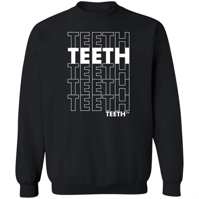 Void Merch Teeth Teeth Teeth Teeth T Shirt Void Merch Teeth Teeth Teeth Teeth T Shirt