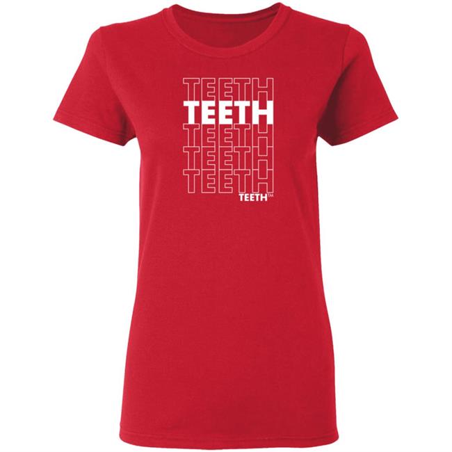 Void Merch Teeth Teeth Teeth Teeth T Shirt Void Merch Teeth Teeth Teeth Teeth T Shirt