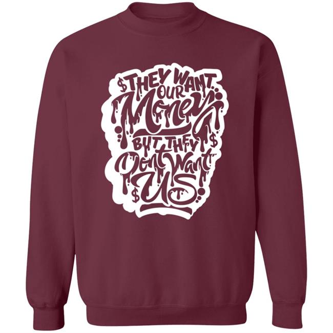 Snow Tha Product Don't Want Us T Shirt Snow Tha Product Don't Want Us T Shirt