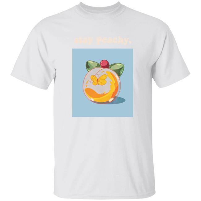 Stay Peachy Merch Shirt Stay Peachy Merch Shirt