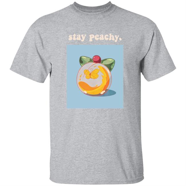 Stay Peachy Merch Shirt Stay Peachy Merch Shirt