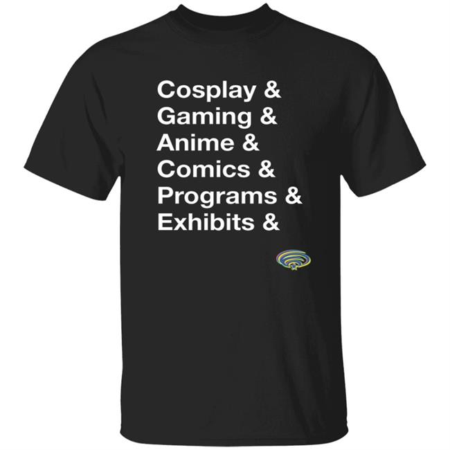 Wondercon Cosplay Gaming Anime Shirt comics Programs Exhibits