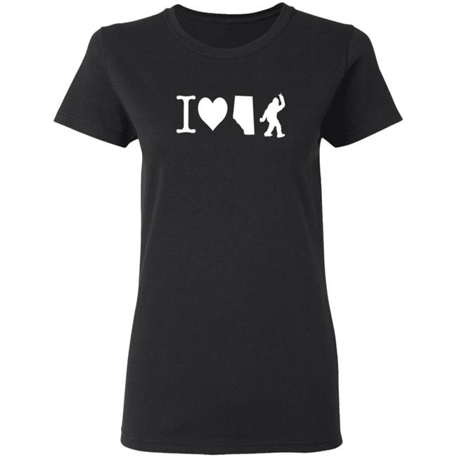 The Big Steak Merch I Love Alberta Bigfoot T Shirt The Big Steak Merch I Love Alberta Bigfoot T Shirt