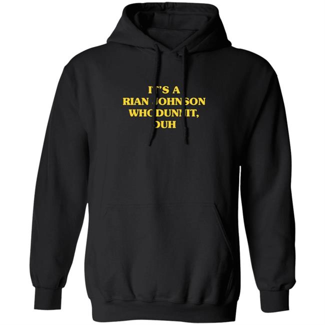 Super Yaki Merch Whodunnit Shirt It’s A Rian Johnson Whodunnit Duh T Shirt Super Yaki Merch Whodunnit Shirt It’s A Rian Johnson Whodunnit Duh T Shirt