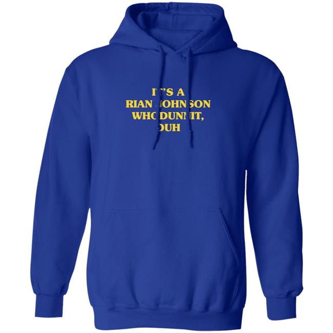 Super Yaki Merch Whodunnit Shirt It’s A Rian Johnson Whodunnit Duh T Shirt Super Yaki Merch Whodunnit Shirt It’s A Rian Johnson Whodunnit Duh T Shirt