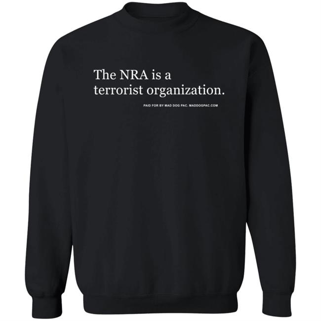 The Nra Is A Terrorist Organization T Shirt The Nra Is A Terrorist Organization T Shirt