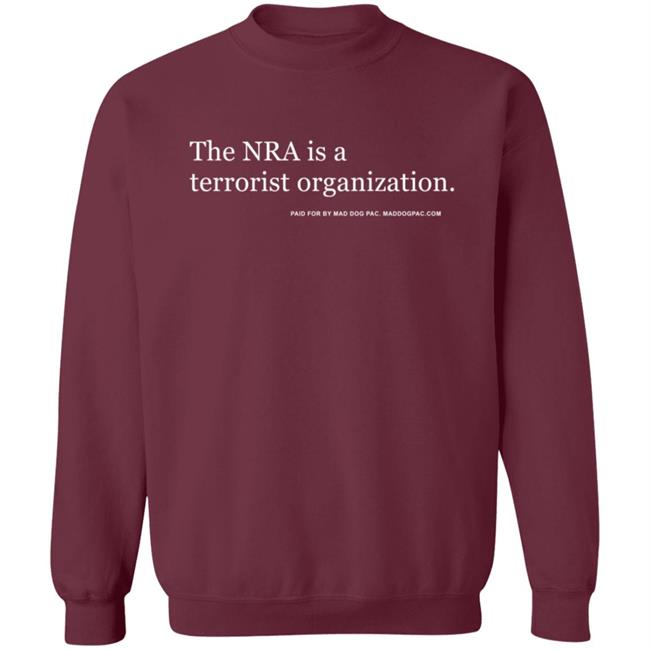 The Nra Is A Terrorist Organization T Shirt The Nra Is A Terrorist Organization T Shirt