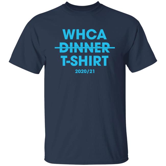 WHCA Dinner Canceled Shirt