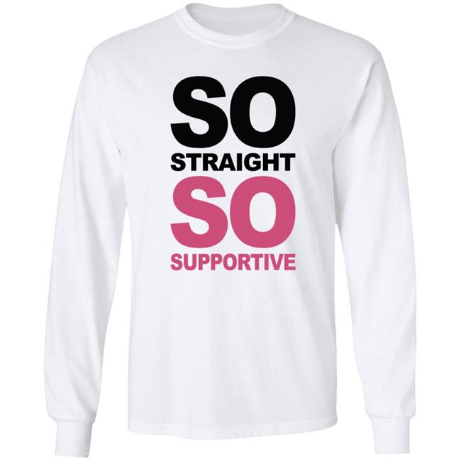 So Straight So Supportive T Shirt The Stonewall Inn Loan - So Straight So Supportive T Shirt The Stonewall Inn