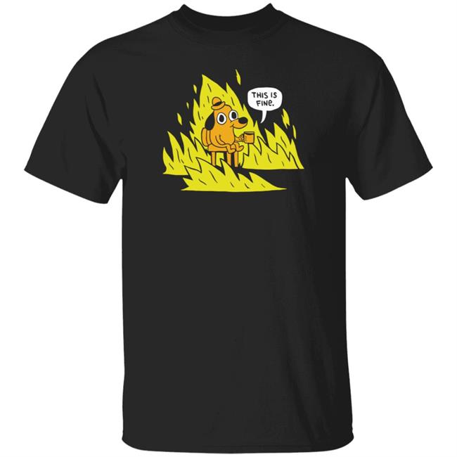 Topatoco Store This Is Fine Shirt Daniel Kibblesmith
