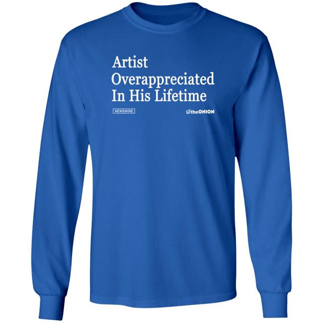The Onion Artist Overappreciated Headline T-Shirt The Onion Artist Overappreciated Headline T-Shirt