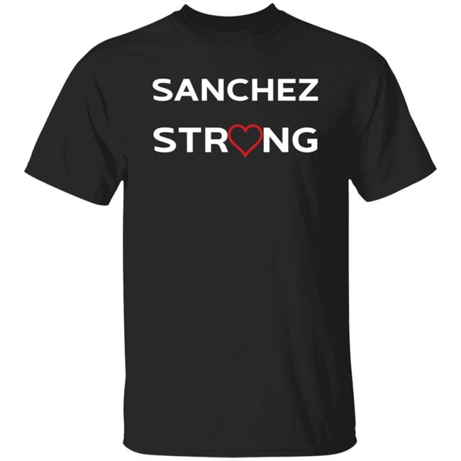 Sanchez Strong Shirt COVID-19