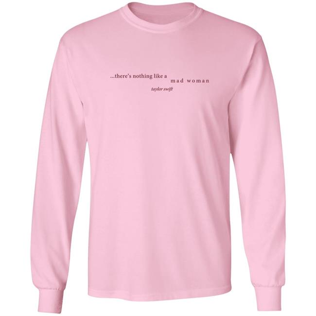 Taylorswift Merch There's Nothing Like A Mad T Shirt Taylorswift Merch There's Nothing Like A Mad T Shirt