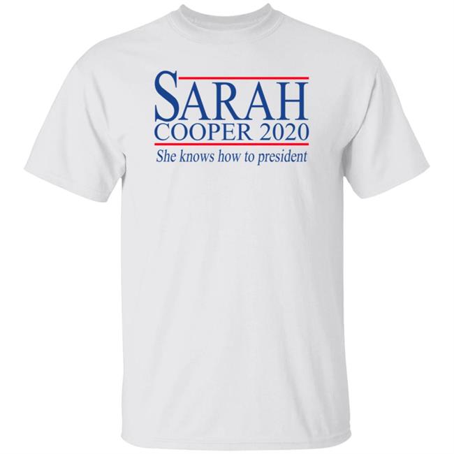 Sarah Cooper 2020 For President T Shirt Election 2020