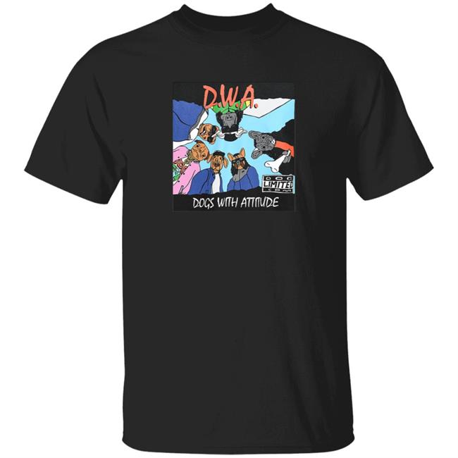 The Dogs Wit Attitude T Shirt Dog Limited