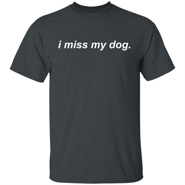 We Rate Dogs Merch I Miss My Dog Hoodie We Rate Dogs Merch I Miss My Dog Hoodie