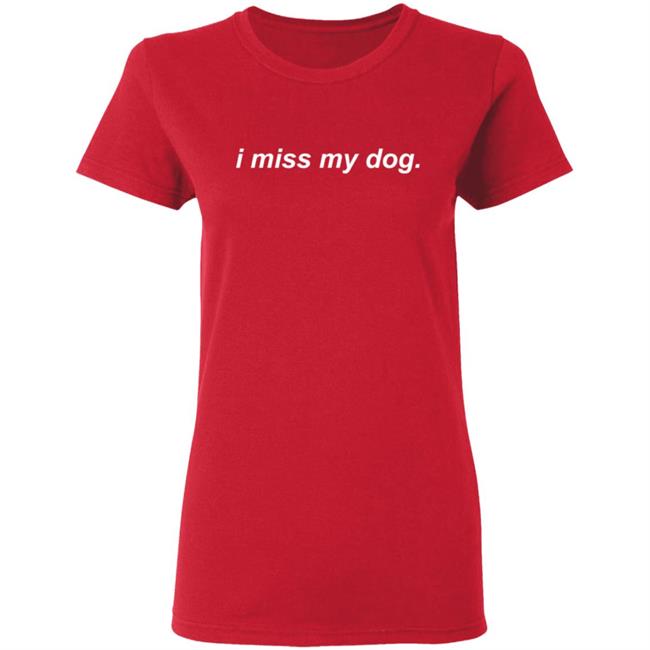 We Rate Dogs Merch I Miss My Dog Hoodie We Rate Dogs Merch I Miss My Dog Hoodie