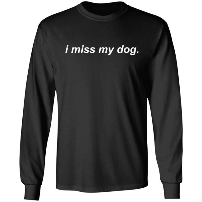 We Rate Dogs Merch I Miss My Dog Hoodie We Rate Dogs Merch I Miss My Dog Hoodie