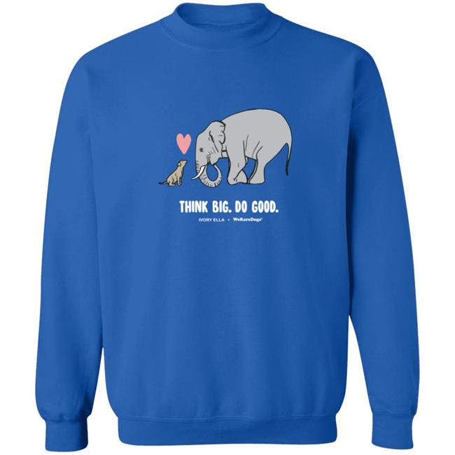 WerateDogs Merch Think Big Tee Shirt WerateDogs Merch Think Big Tee Shirt