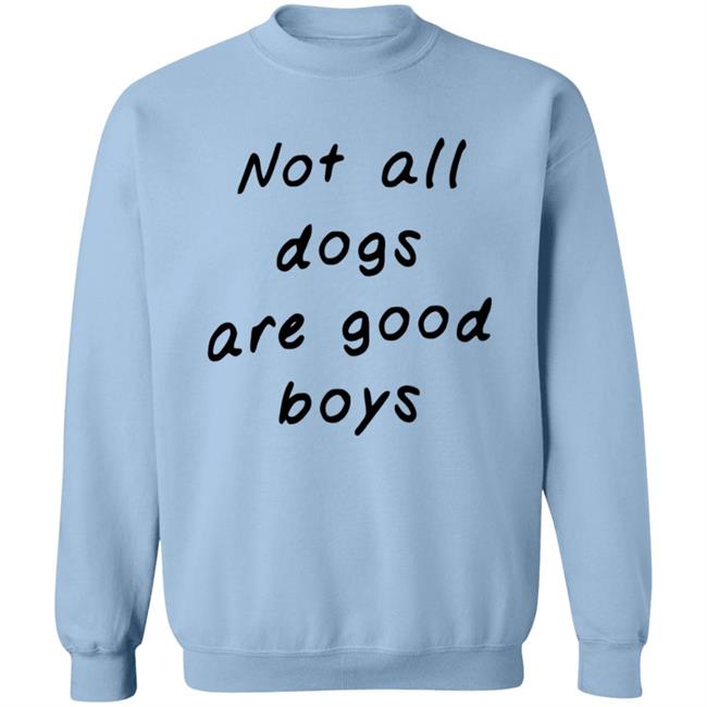 Weratedogs Merch Not All Dogs Hoodie Some Are Good Girls Weratedogs Merch Not All Dogs Hoodie Some Are Good Girls
