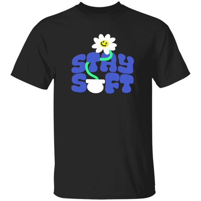 Soft Boy Records Merch Stay Soft T Shirt Soft Boy Records Merch Stay Soft T Shirt
