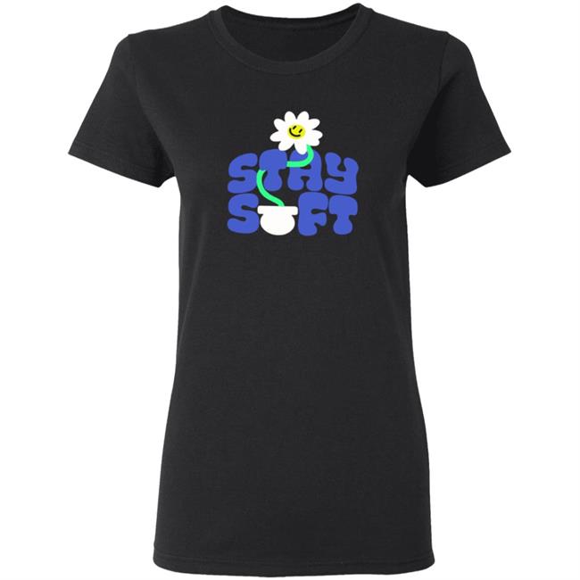 Soft Boy Records Merch Stay Soft T Shirt Soft Boy Records Merch Stay Soft T Shirt